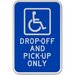 Accessible Drop-Off and Pick-Up Sign